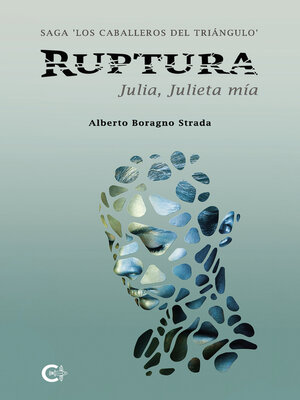 cover image of Ruptura. Julia, Julieta mía